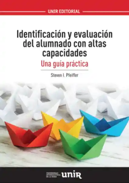 Identificación y Evaluación  Del Alumnado Con Altas Capacidades: Una Guía Práctica