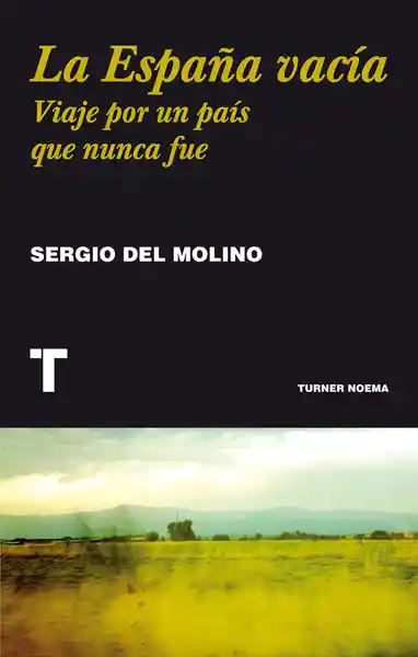 La España Vacía - Sergio Del Molino