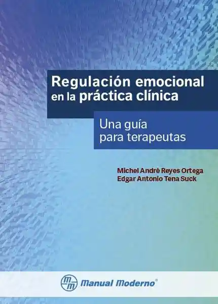 Regulación Emocional en la Práctica Clínica