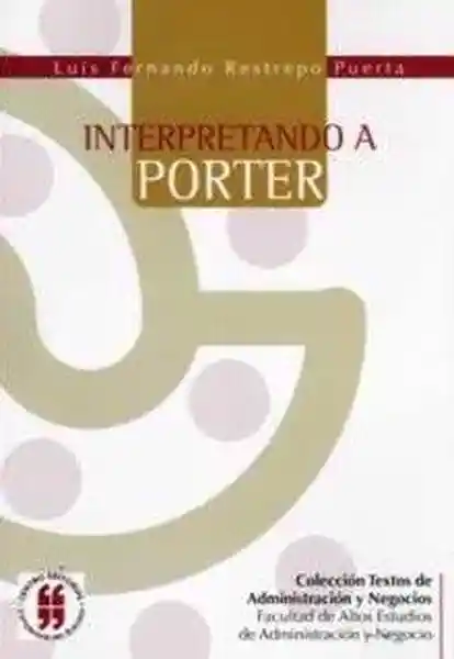 Interpretando a Porter - Luis Fernando Restrepo Puerta