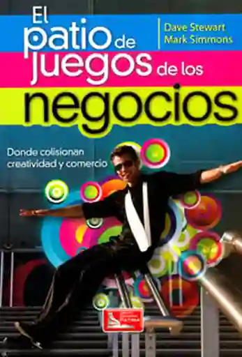 El Patio de Juegos de Los Negocios.