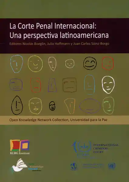 La Corte Penal Internacional: Una Perspectiva Latinoamericana