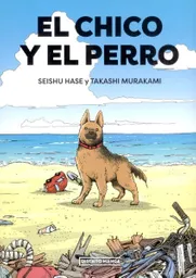 El Chico y el Perro - Distrito Manga