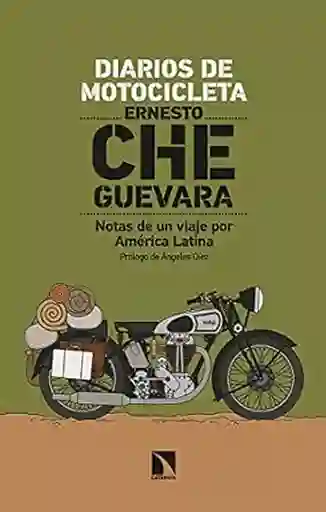 Diarios de Motocicleta - Guevara Ernesto Che