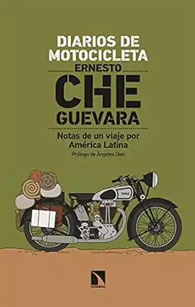 Diarios de Motocicleta - Guevara Ernesto Che