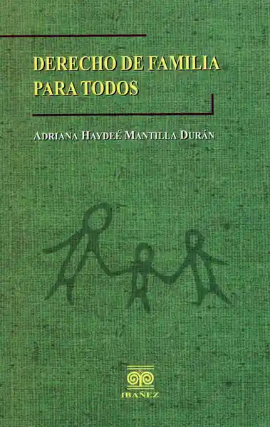 Derecho de Familia Para Todos - Adriana Haydeé Mantilla Durán