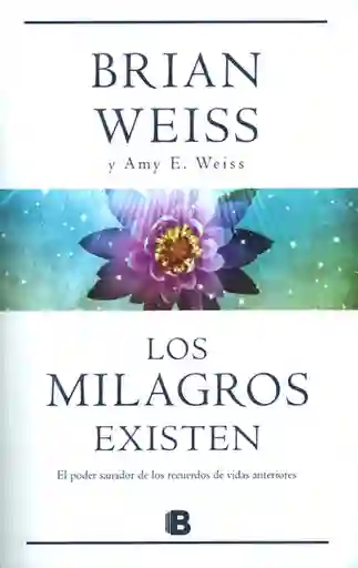 Los Milagros Existen