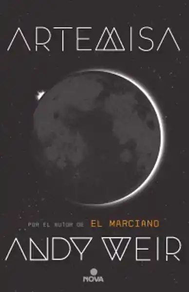 Artemisa - Andy Weir