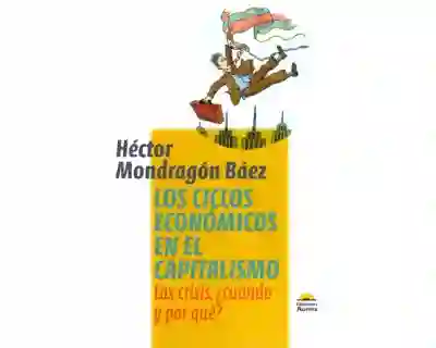 Los Ciclos Económicos en el Capitalismo