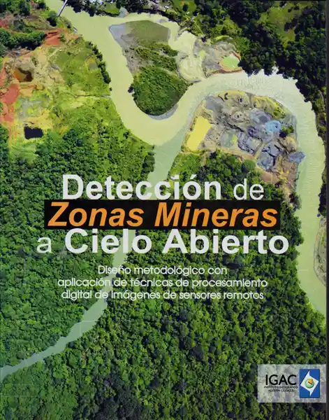 Detección de Zonas Mineras a Cielo Abierto - VV.AA