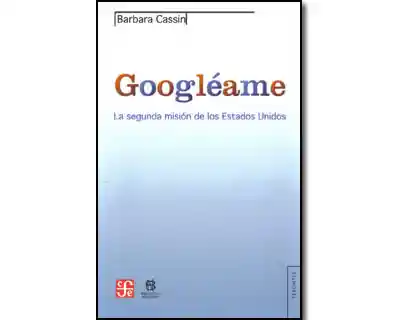 Googléame la Segunda Misión de Los Estados Unidos