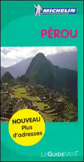 Le Guide Vert Pérou