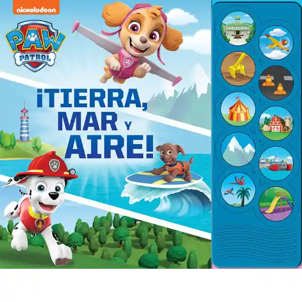 Explora Bahía Aventura con PAW Patrol.Los 10 botones activan sonidos de diferentes lugares: ciudad, cielo, campo, calle, feria, granja, montaña, mar, selva y parque.