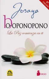 Ho-Oponopono (6ª Edición) - Josaya
