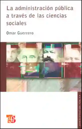 La Administración Pública a Través de Las Ciencias Sociales
