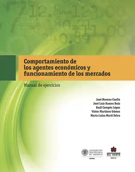 Comportamiento Agentes Económicos y Funcionamiento de Mercados