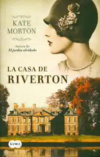 La Casa de Riverton - Kate Morton