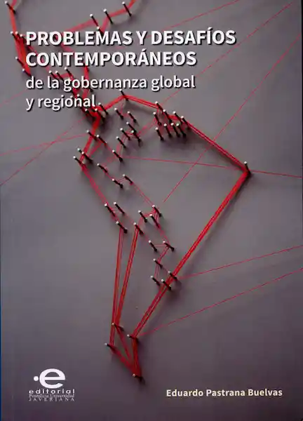 Problemas y Desafíos Contemporáneos de la Gobernanza Global