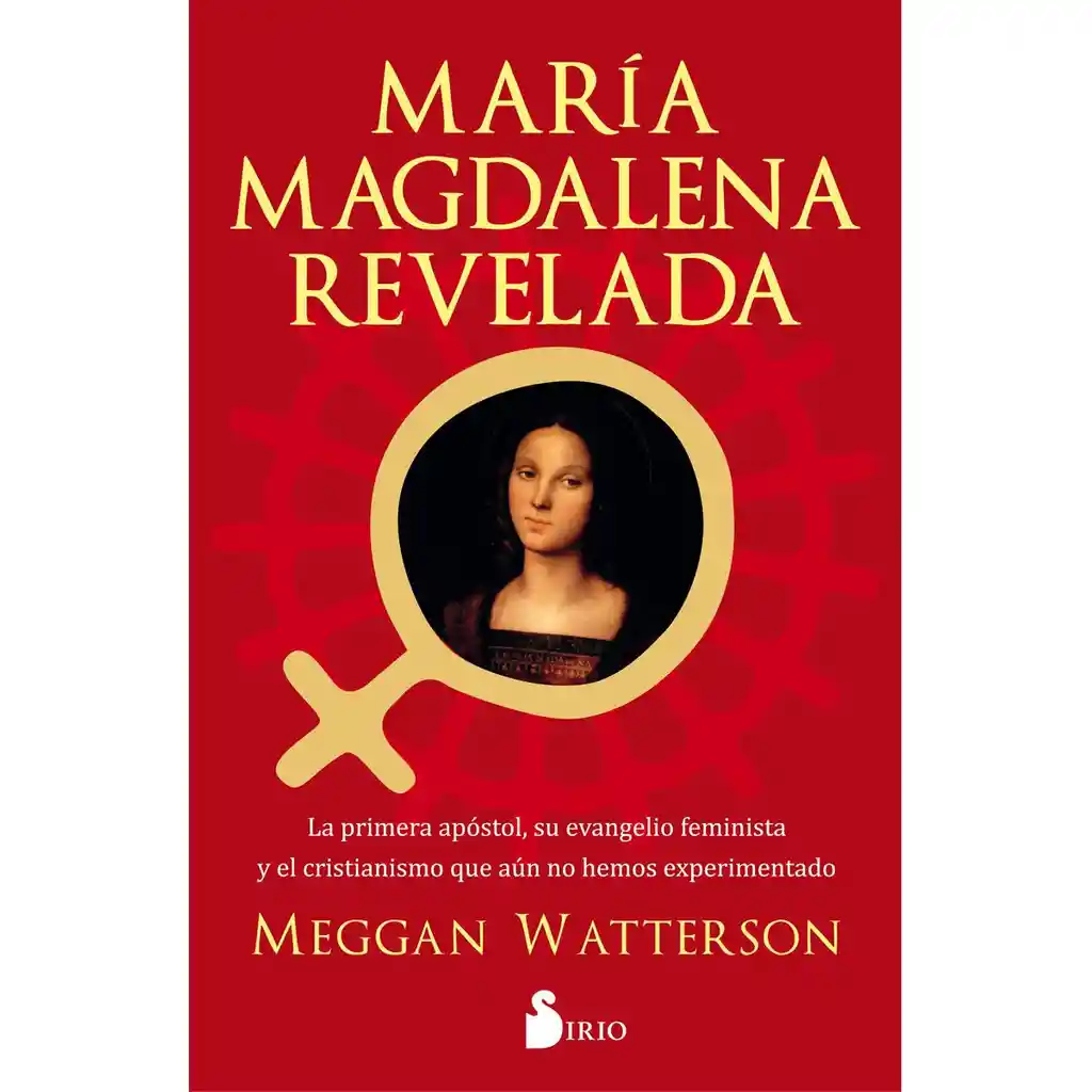 María Magdalena Revelada - Meggan Watterson