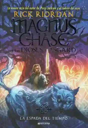 Magnus Chase y los dioses de Asgard-La espada del tiempo