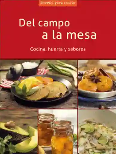 Del Campo a la Mesa - Vega g Juan Luis / VV. AAs