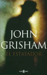 El Estafador - John Grisham