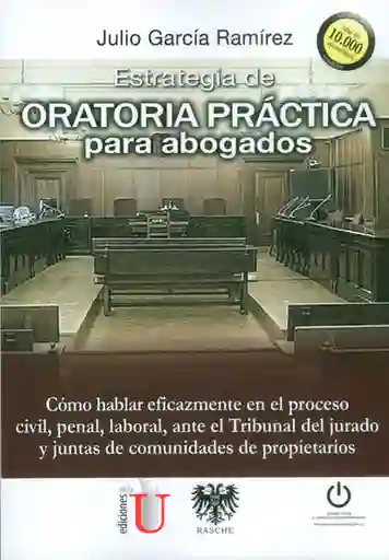 Estrategia de Oratoria Pràctica Para Abogados
