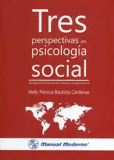 Tres Perspectivas en Psicología Social