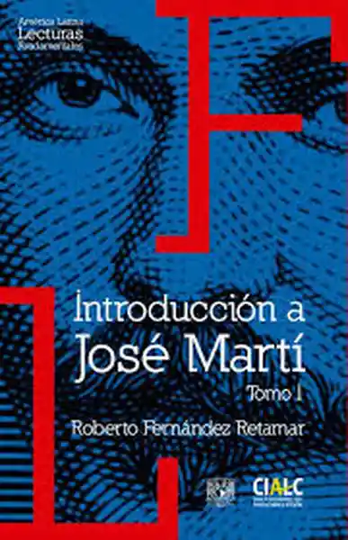 Introducción a José Martí Tomo i y Ii - Fernández Roberto