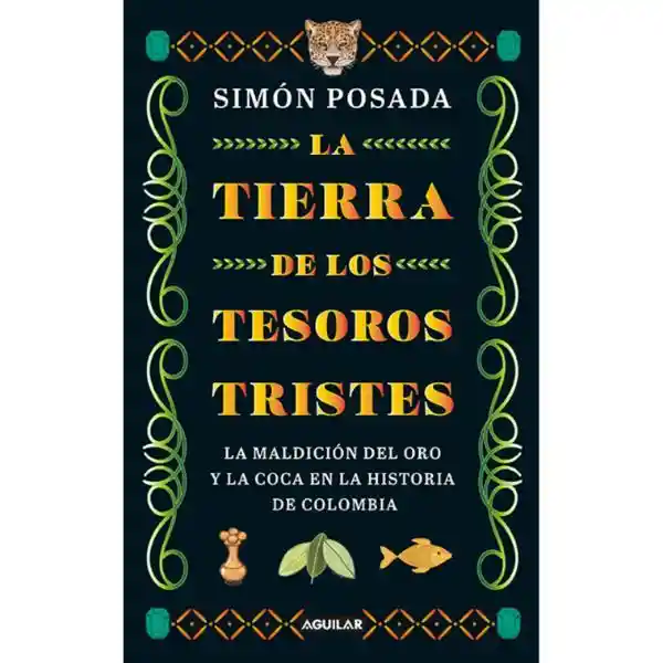 La Tierra de Los Tesoros Tristes