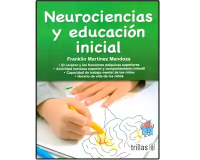 Neurociencias y Educación Inicial - Franklin Martínez Mendoza