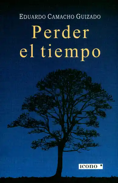 El Tiempo Perder