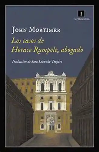 Los Casos de Horace Rumpole, Abogado - John Mortimer