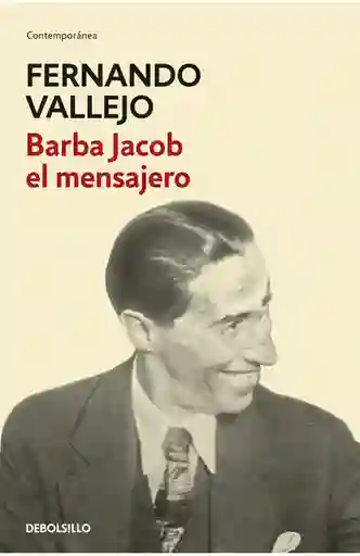 Barba Jacob el mensajero