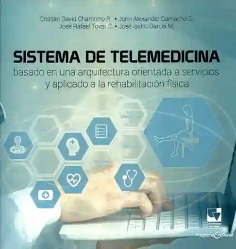 Sistema de Telemedicina Basado en Una Arquitectura Orientada