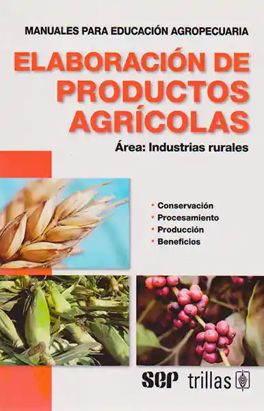 Elaboración de Productos Agrícolas - VV.AA