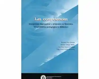 Las Competencias Interpretar Argumentar y Proponer en Química