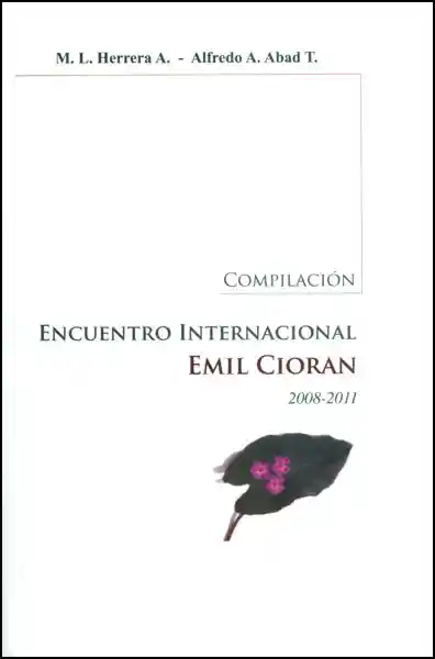 Encuentro internacional Emil Cioran 2008-2011