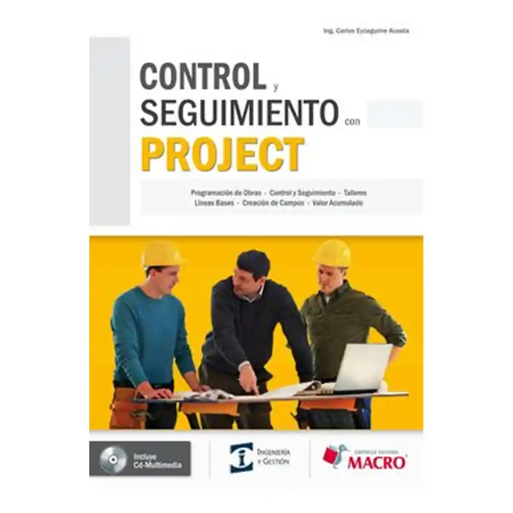 Control y Seguimiento Con Project - Carlos Eyzaguirre Acosta