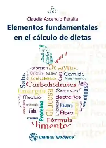 Elementos en el Cálculo de Dietas - Claudia Ascencio Peralta