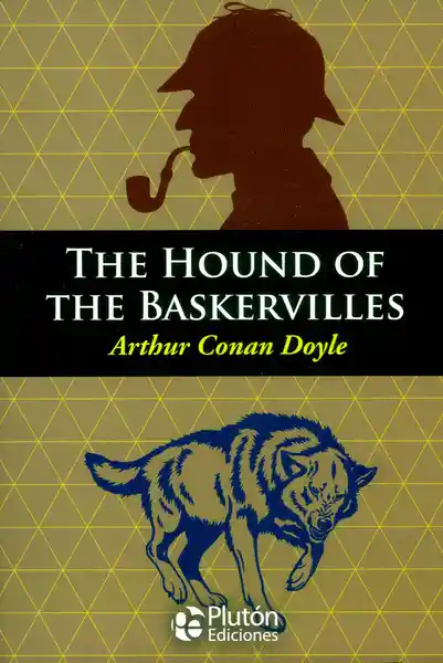 The Hound of The Baskervilles - Arthur Conan Doyle