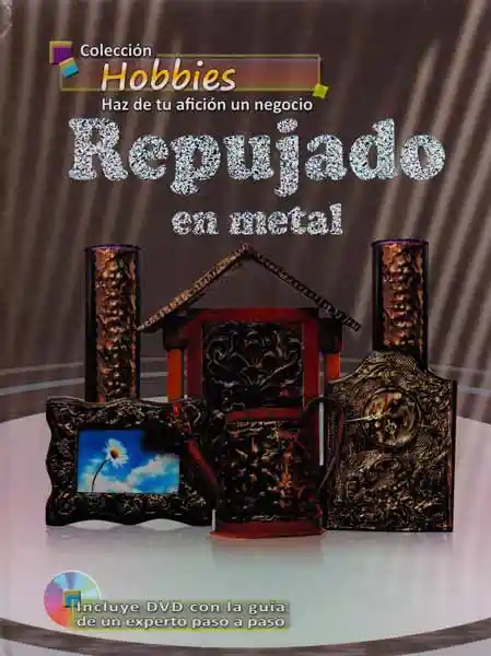 Repujado en Metal (Incluye Dvd)