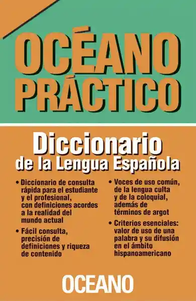 Diccionario Océano Práctico. Lengua Española - Océano