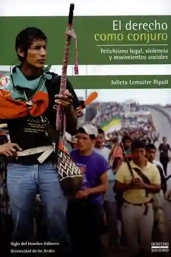 El Derecho Como Conjuro - Lemaitre Ripoll Julieta