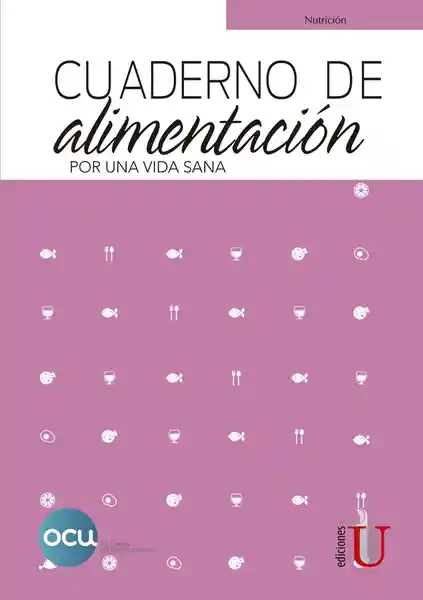 Cuaderno de alimentación. Por una vida sana