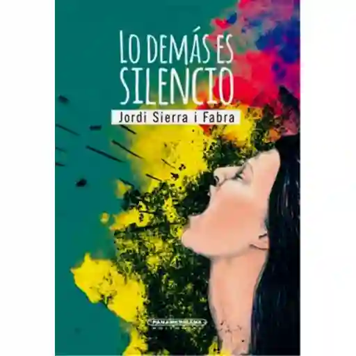 Lo Demás Es Silencio