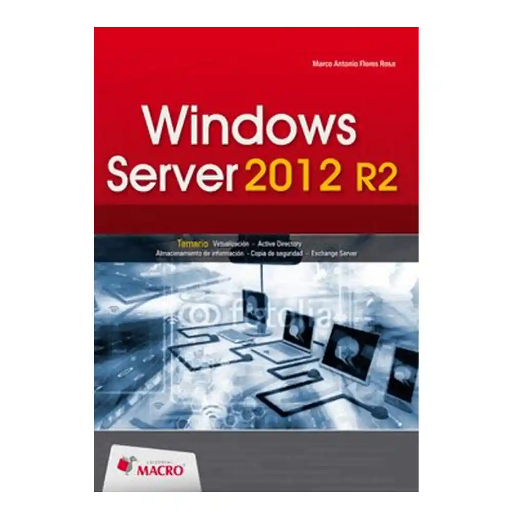 Windows Server 2012 R2 - Marco Antonio Flores Rosa