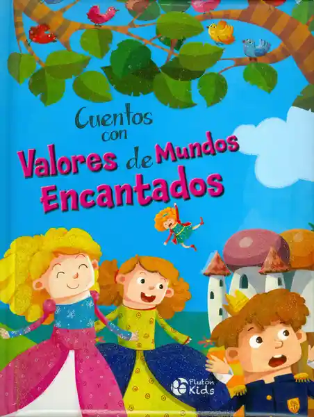 Cuentos Con Valores de Mundos Encantados - VV.AA