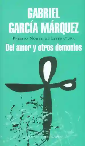 Del amor y otros demonios (Tapa Rústica)