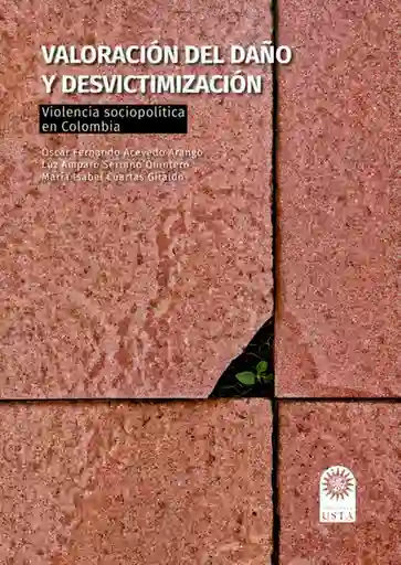 Valoración Del Daño y Desvictimización Violencia Sociopolítica